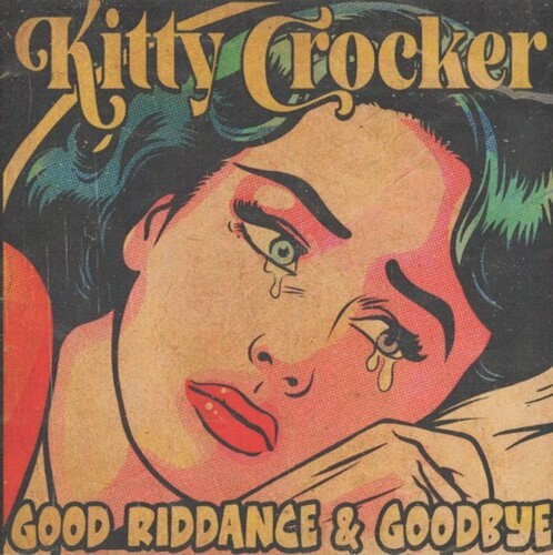 Good Riddance and Goodbye