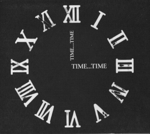 Time and Nothin' Else