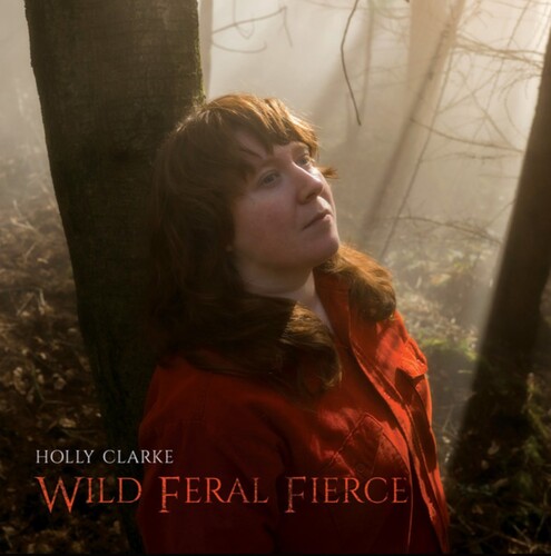 Wild Feral and Fierce